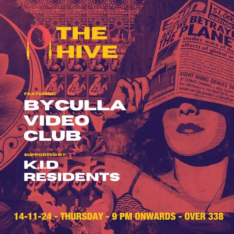 The Hive Featuring Byculla Video Club at Over338, Adliya