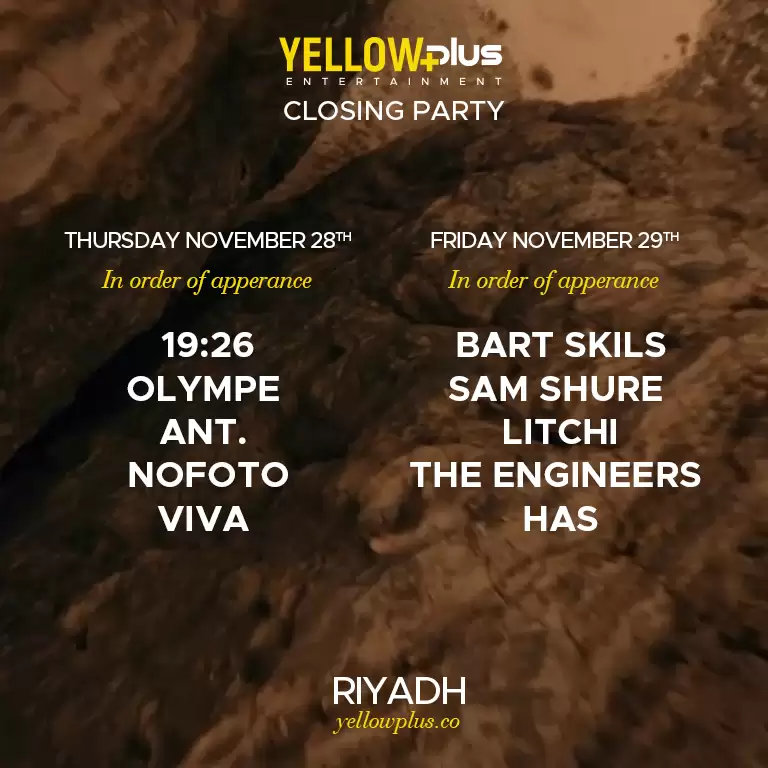 YellowPlus | The Closing Party In Riyadh