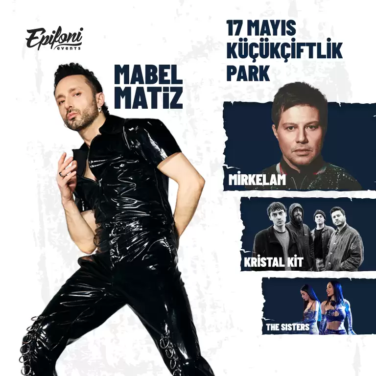 Hep Yeni Kal: Mabel Matiz - Mirkelam - Kristal Kit - The Sisters in Istanbul