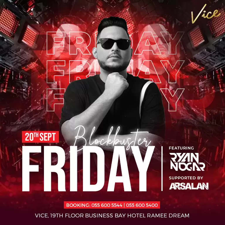 Blockbuster Friday with Ryan Nogar in Dubai