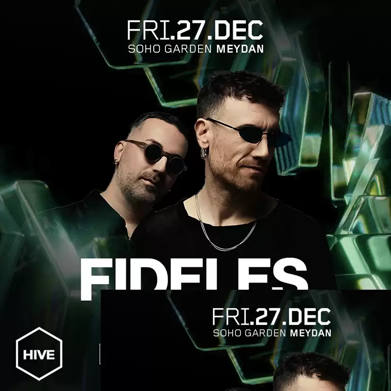 FIDELES at HIVE - Soho Garden Meydan in Dubai