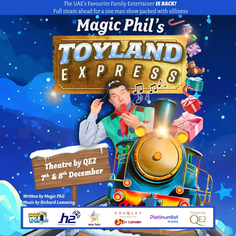 Magic Phil's Toyland Express at Theatre by QE2, Dubai
