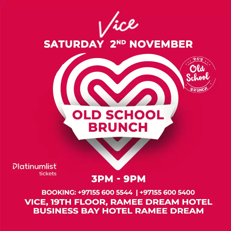 OLD SCHOOL R&B BRUNCH at Vice, Dubai