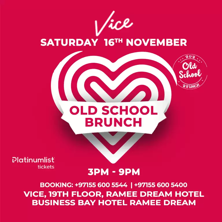 OLD SCHOOL R&B BRUNCH at Vice, Dubai