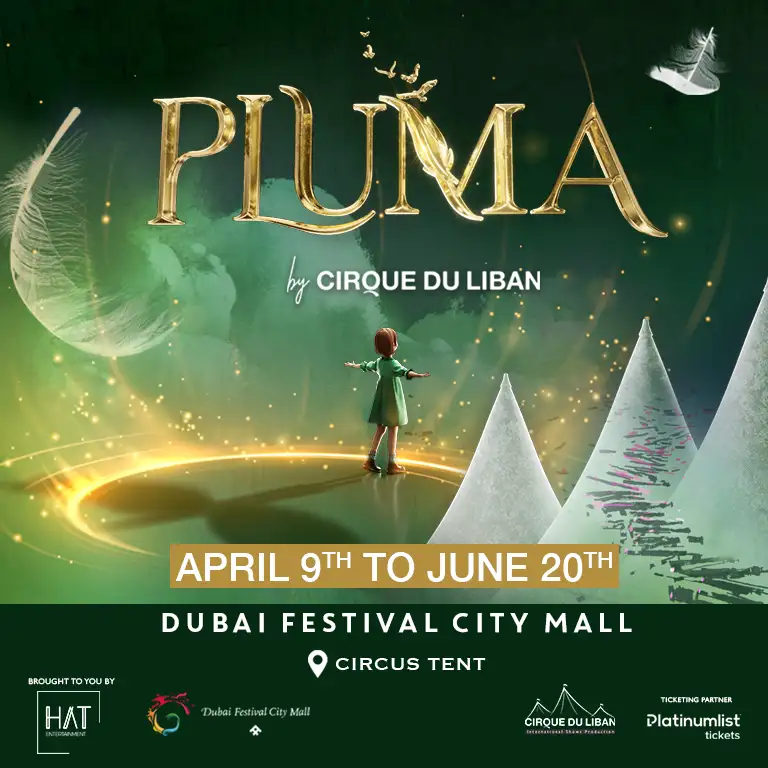 Pluma Show/Circus in Dubai