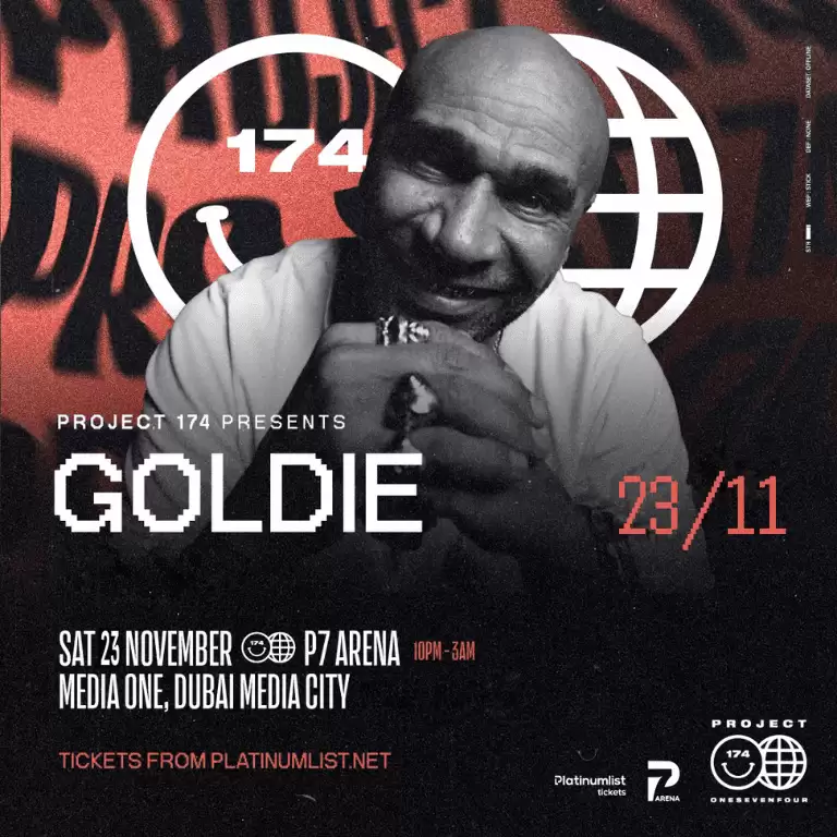 Project 174 presents Goldie in Dubai