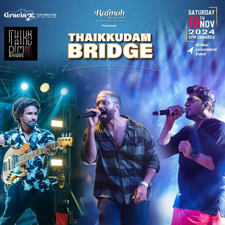 Thaikkudam Bridge Live in Dubai