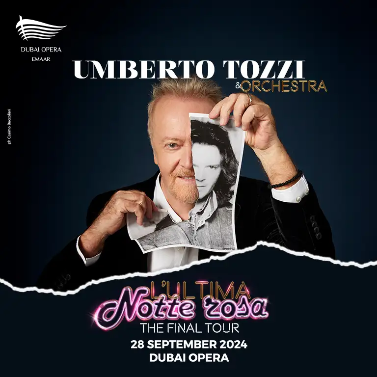Umberto Tozzi - The Final Tour Live at Dubai Opera - DubaiThingsToDo
