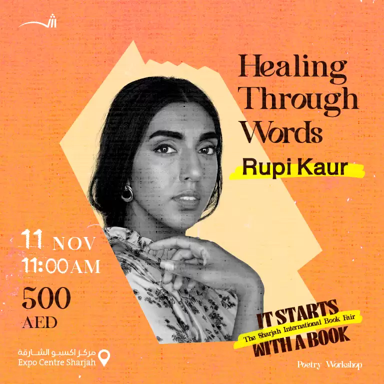 Healing Through Words with Rupi Kaur Workshop in Sharjah