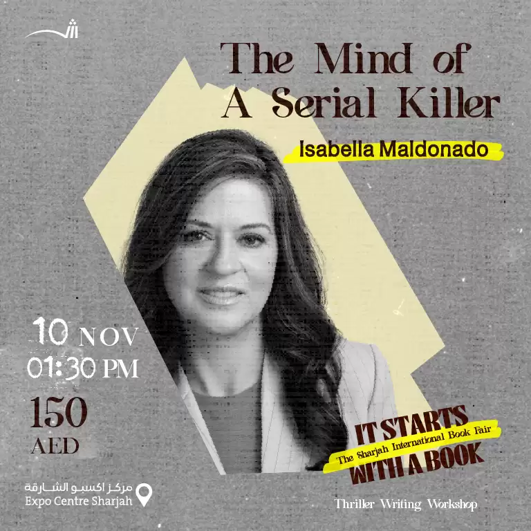 The Mind of A Serial Killer Isabella Maldonado Workshop in Sharjah
