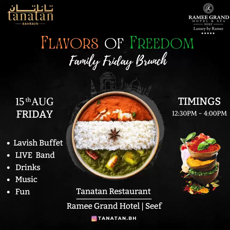 Family Friday Day - Independence Day Special at Tanatan Indian Restaurant - Ramee Grand Hotel