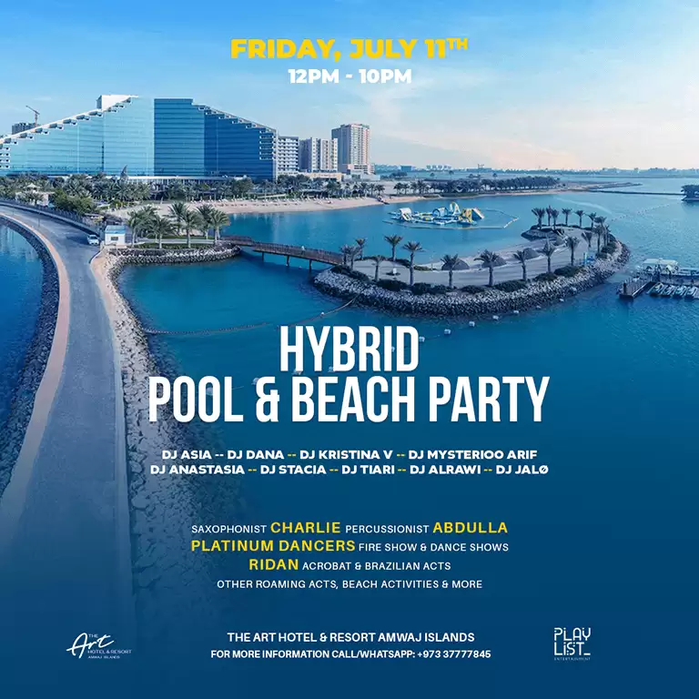 Hybrid Pool & Beach Party at The Art Hotel & Resort in Manama