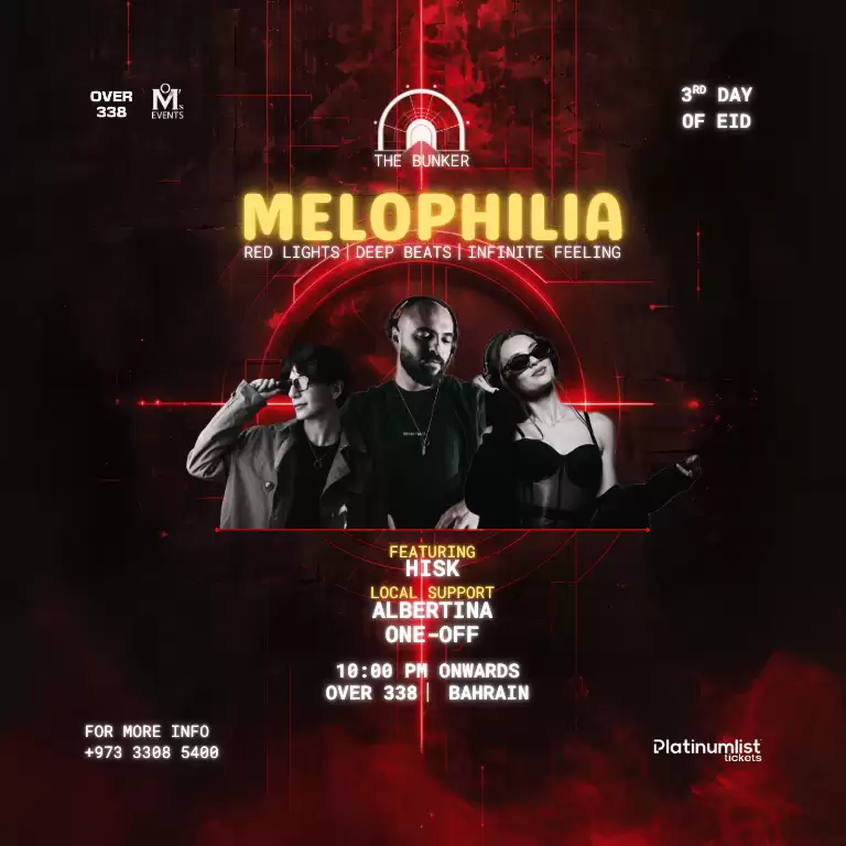 Melophilia at Over338, Bahrain