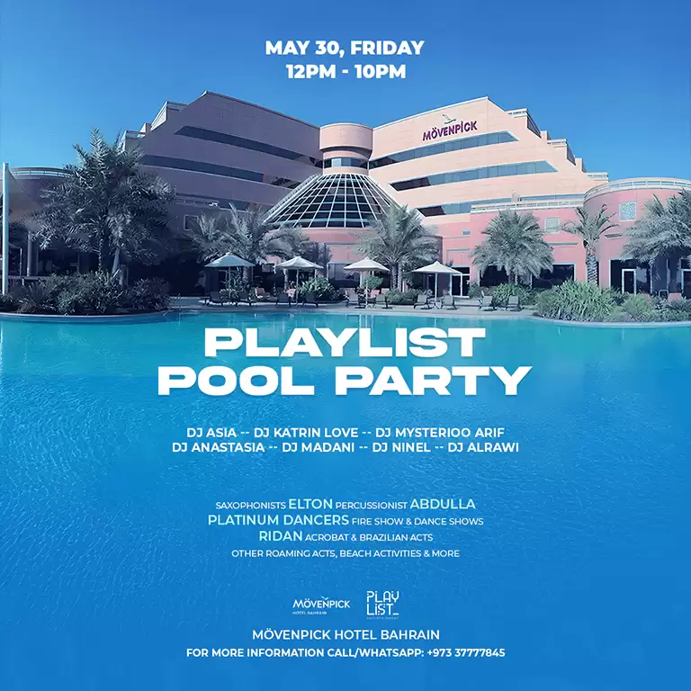 Playlist Pool Party at Mövenpick Hotel Bahrain