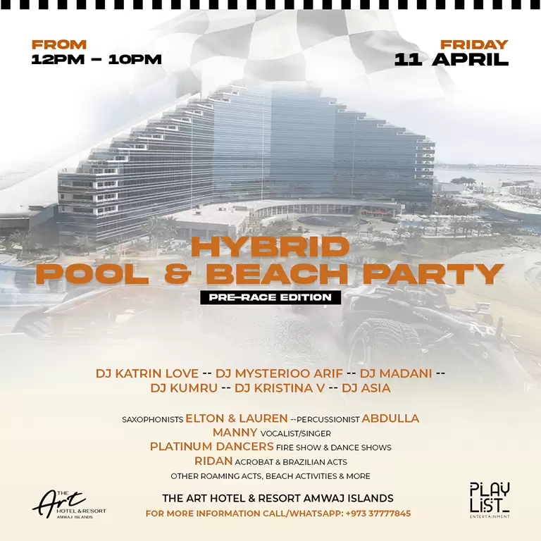 Pre-Race Hybrid Pool & Beach Party at The Art Hotel & Resort Amwaj Islands