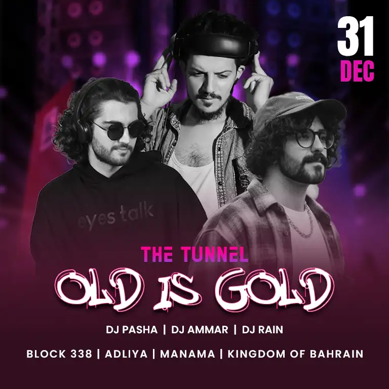 The Tunnel Old is Gold at Over338, Bahrain