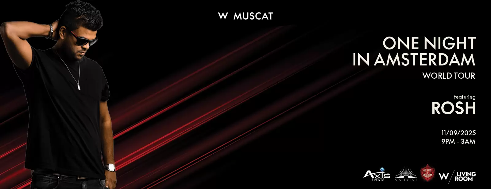 One Night in Amsterdam World Tour ft. Rosh in Muscat