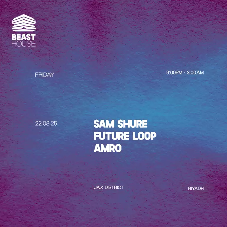Beast House in Riyadh | Friday 22 August