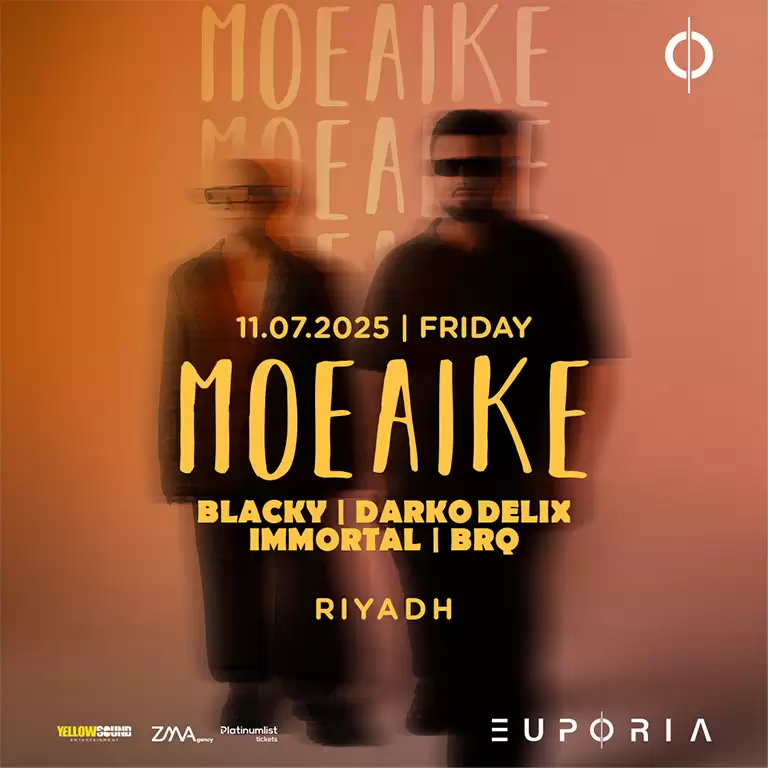 Euphoria Presents Moeaike Live in Riyadh
