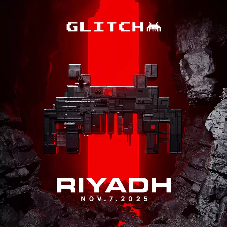 GLITCH 404 | RIYADH NOV 7th