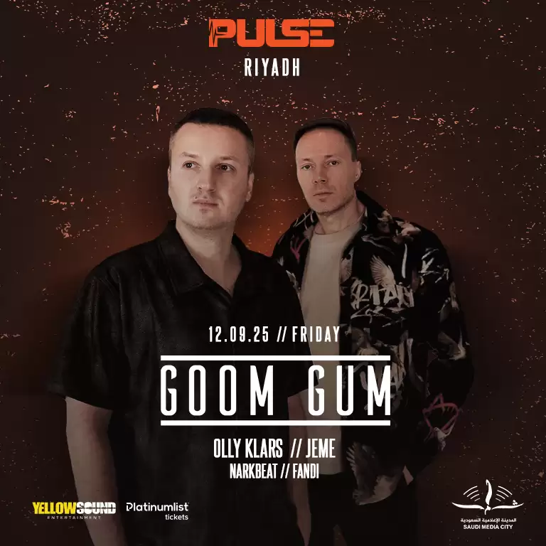PULSE, Goom Gum'u Riyad'da canlı sunar