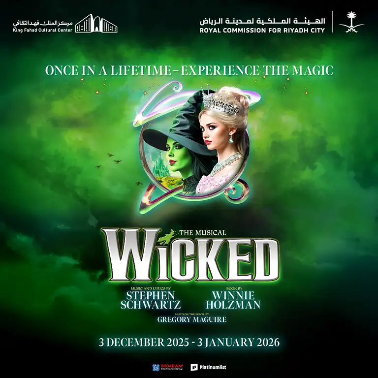 WICKED The Musical in Riyadh