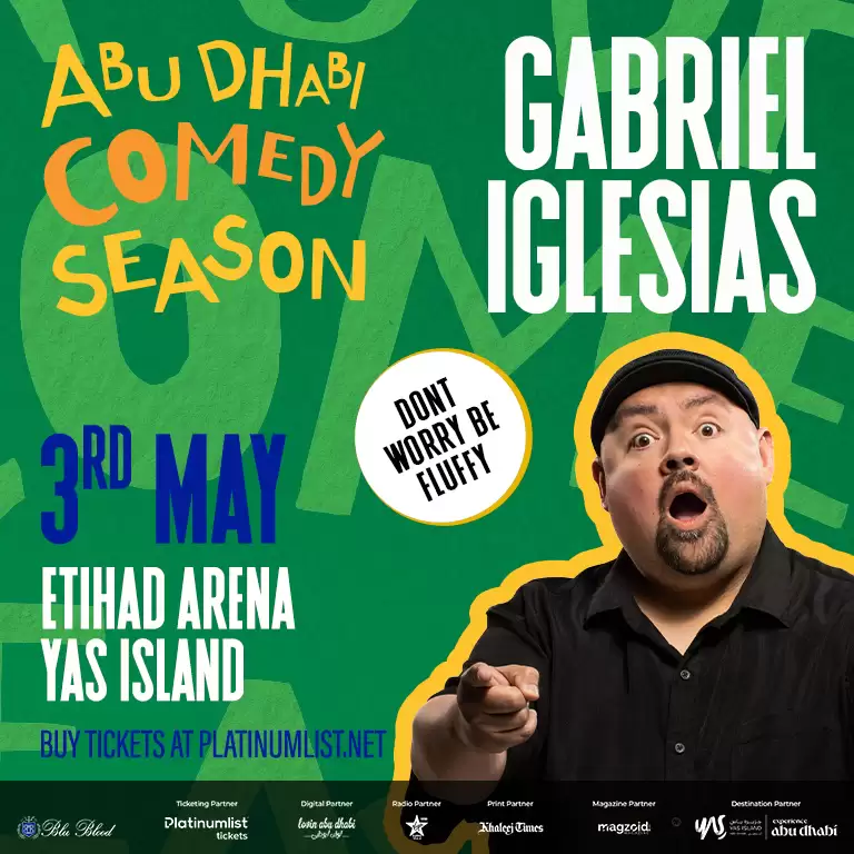 Gabriel Iglesias' - Don't Worry Be Fluffy at Etihad Arena in Abu Dhabi