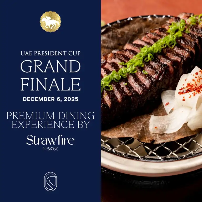 Premium Dining Experience by Strawfire (Table for 6) - UAE President Cup