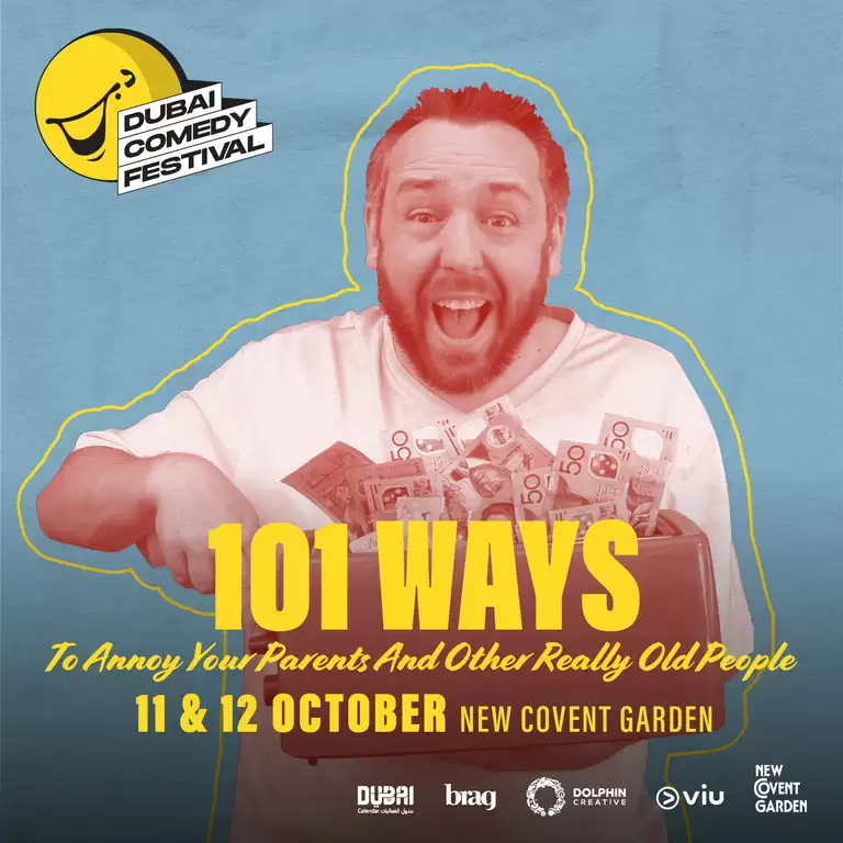 101 Ways To Annoy Your Parents And Other Really Old People Live at Dubai Comedy Festival
