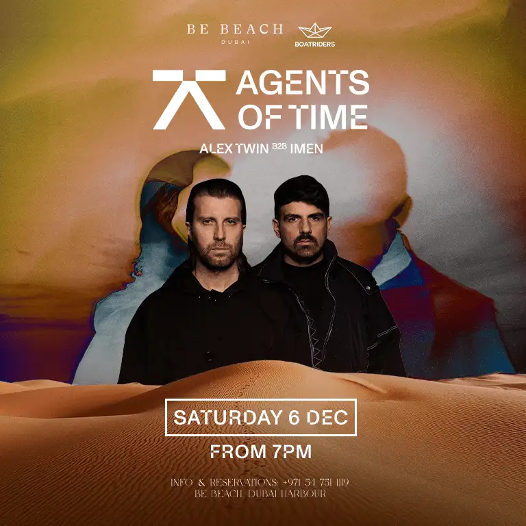 Agents of Time at Be Beach Dubai