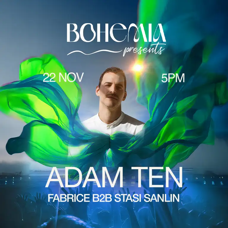 Bohemia Presents Adam Ten in Dubai