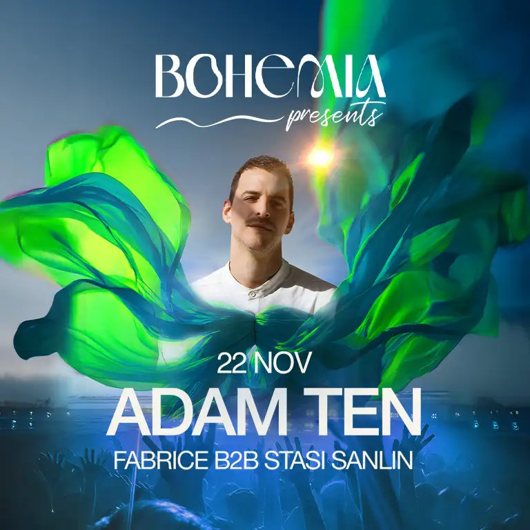 Bohemia Presents Adam Ten in Dubai