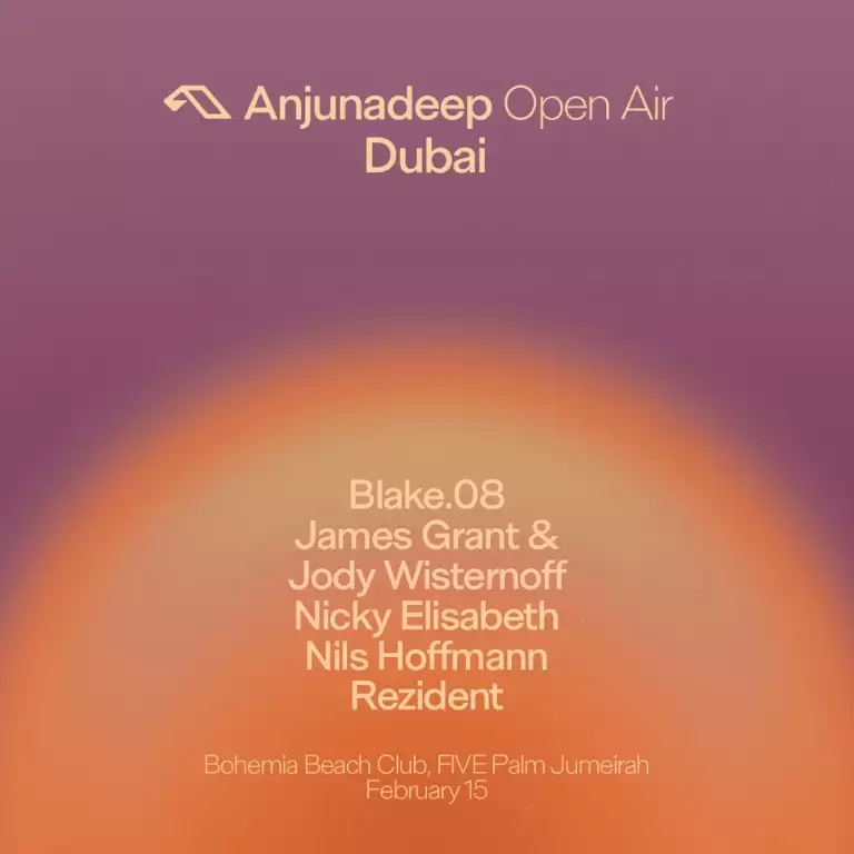 Bohemia Presents Anjunadeep in Dubai