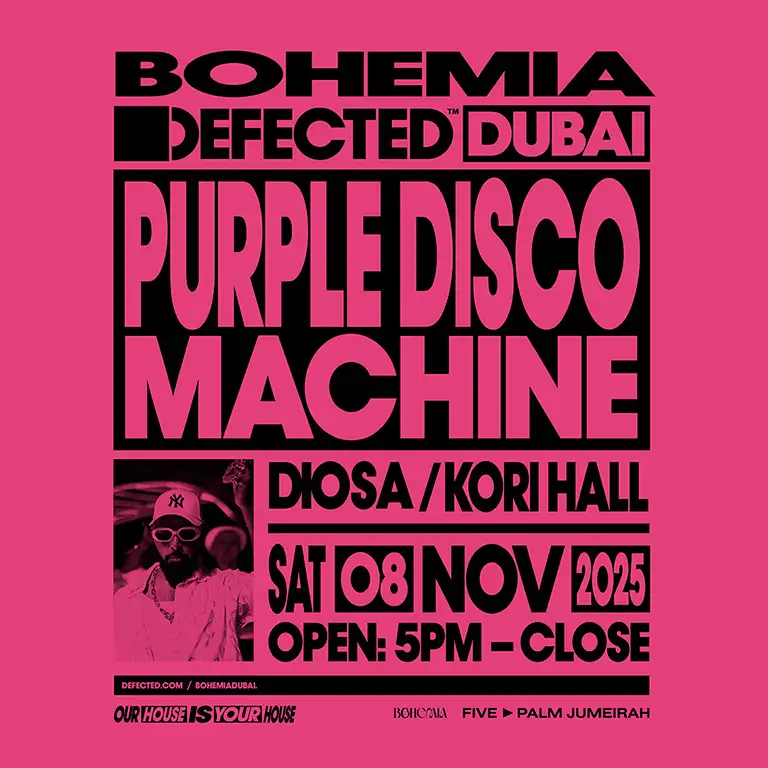 Bohemia Presents Purple Disco Machine & Defected in Dubai