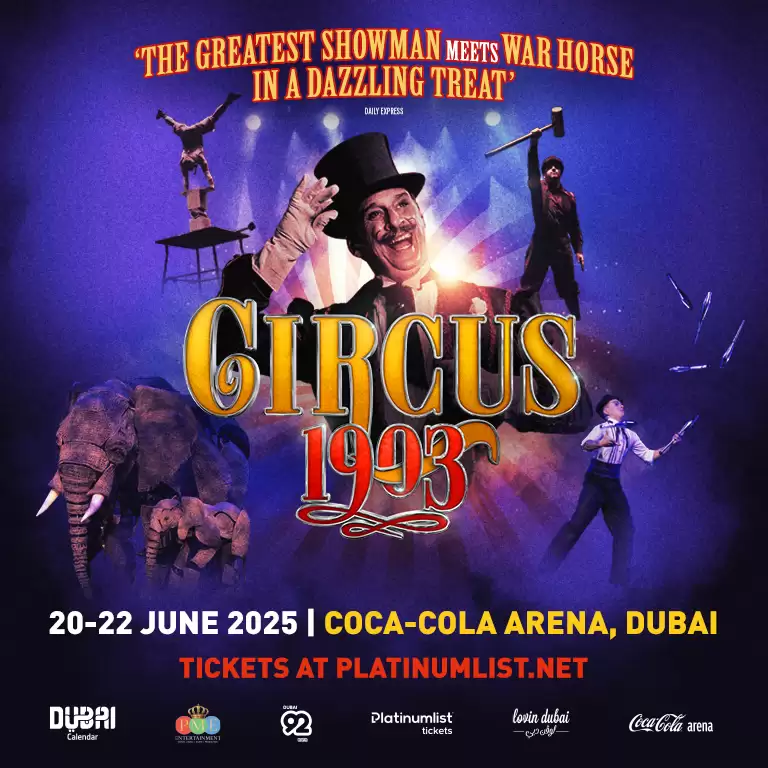 Circus 1903 Live at Coca-Cola Arena in Dubai