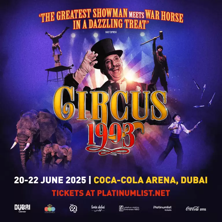 Circus 1903 Live at Coca-Cola Arena in Dubai