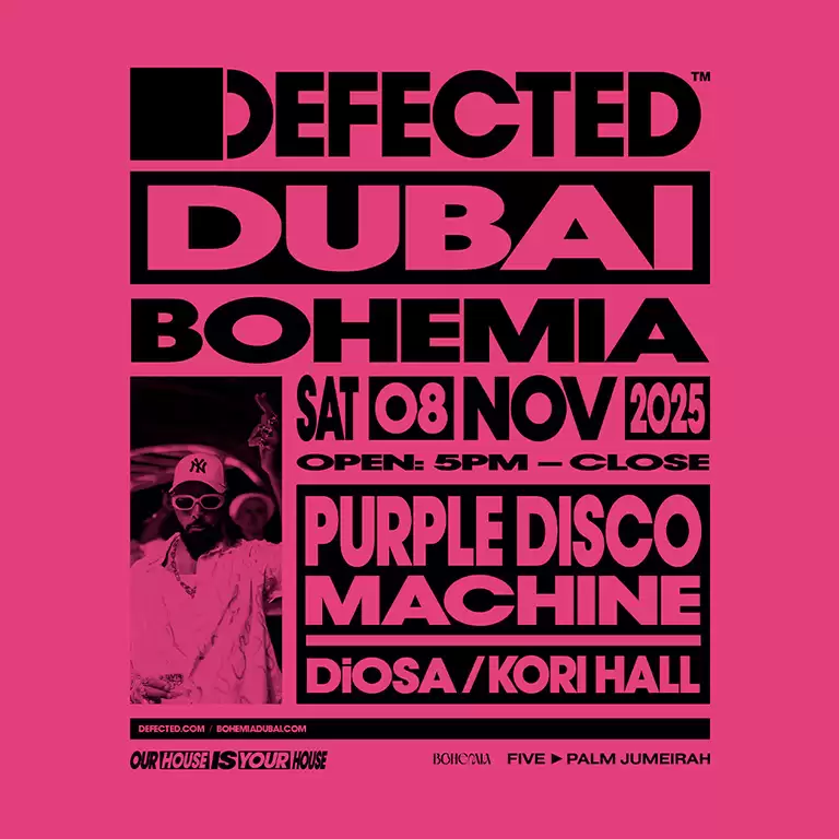 Defected at Bohemia ft. Purple Disco Machine, DiOSA & Kori Hall in Dubai