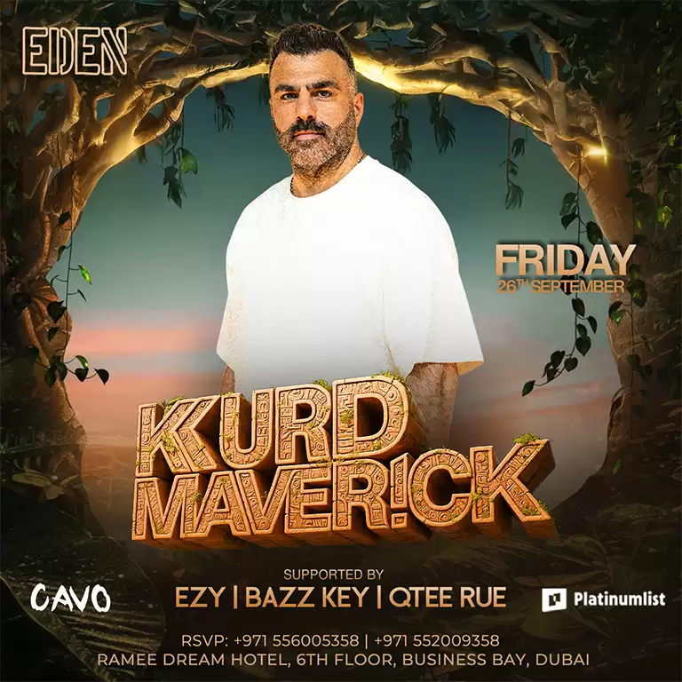 Eden Presents Kurd Maver!ck Live in Dubai