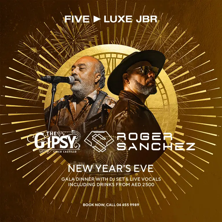 Five Luxe | Roger Sanchez & Gipsy King’s Chico Castillo ile Yeni Yıl Gecesi