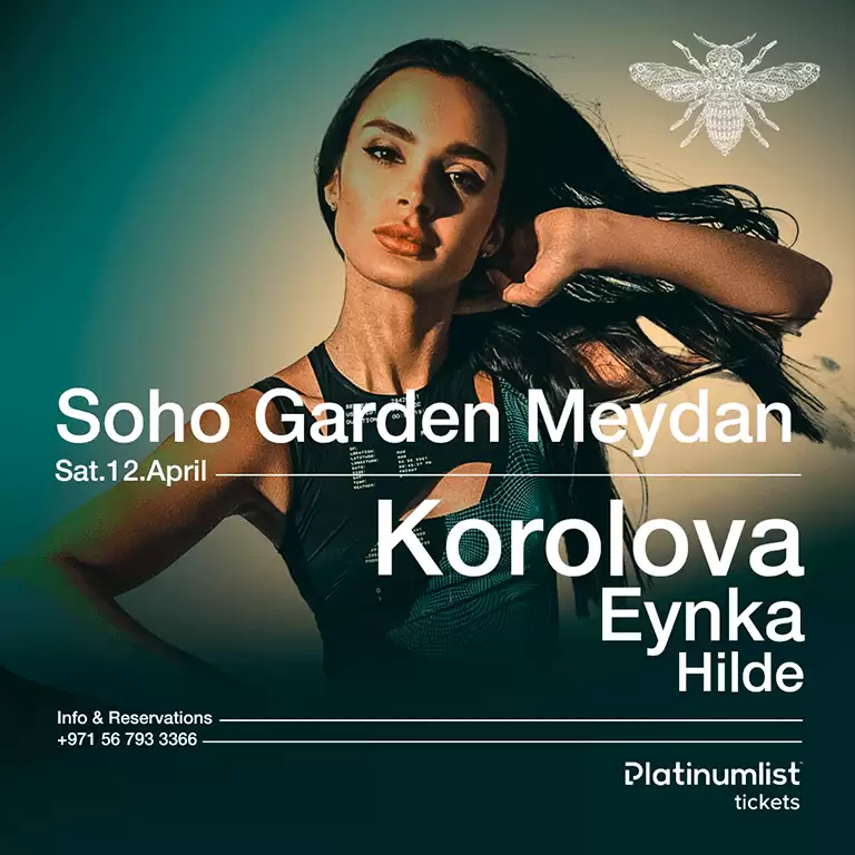 Korolova at Soho Garden Meydan in Dubai