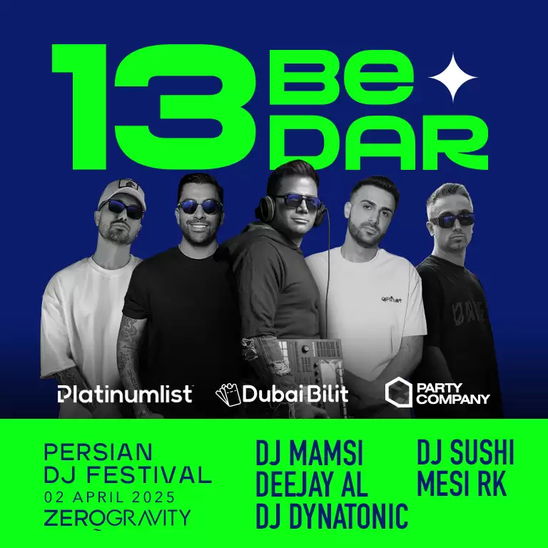 Persian DJ Festival - Iranian 13 Be Dar in Dubai