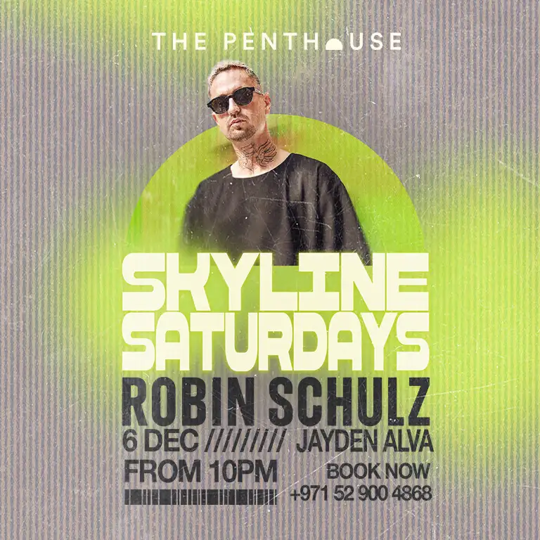 Robin Schulz | Skyline Saturdays at The Penthouse