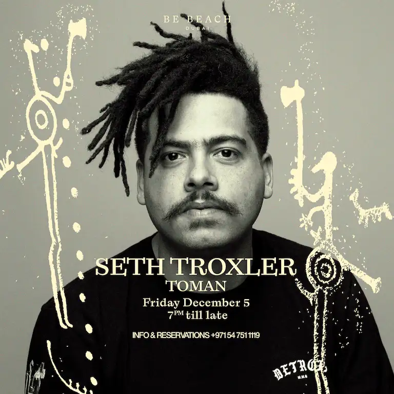 Seth Troxler at Be Beach Dubai