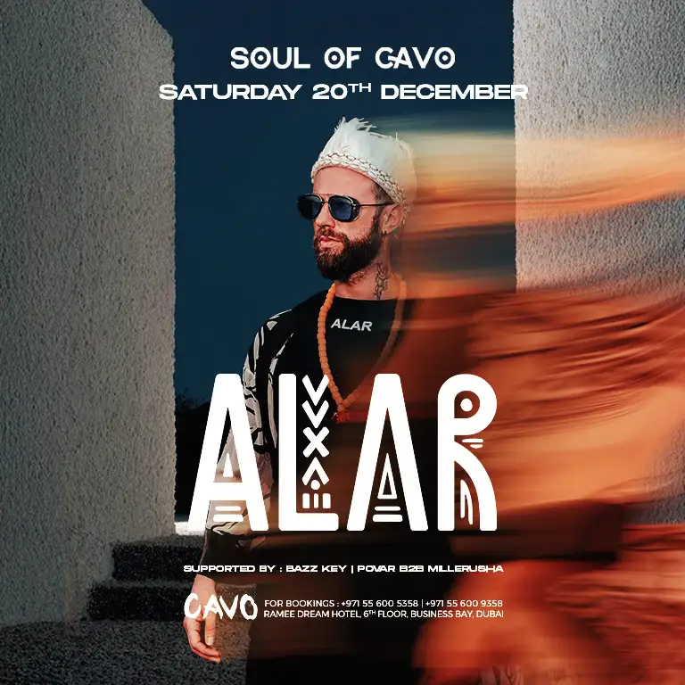 सोल ऑफ़ कावो प्रस्तुत करता है अलार लाइव इन दुबई
