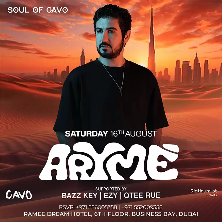 Cavo'nun Ruhu Aryme'yi Dubai'de Canlı Sunar