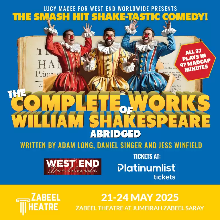 The Complete Works of William Shakespeare (Abridged) at Zabeel Theatre in Dubai