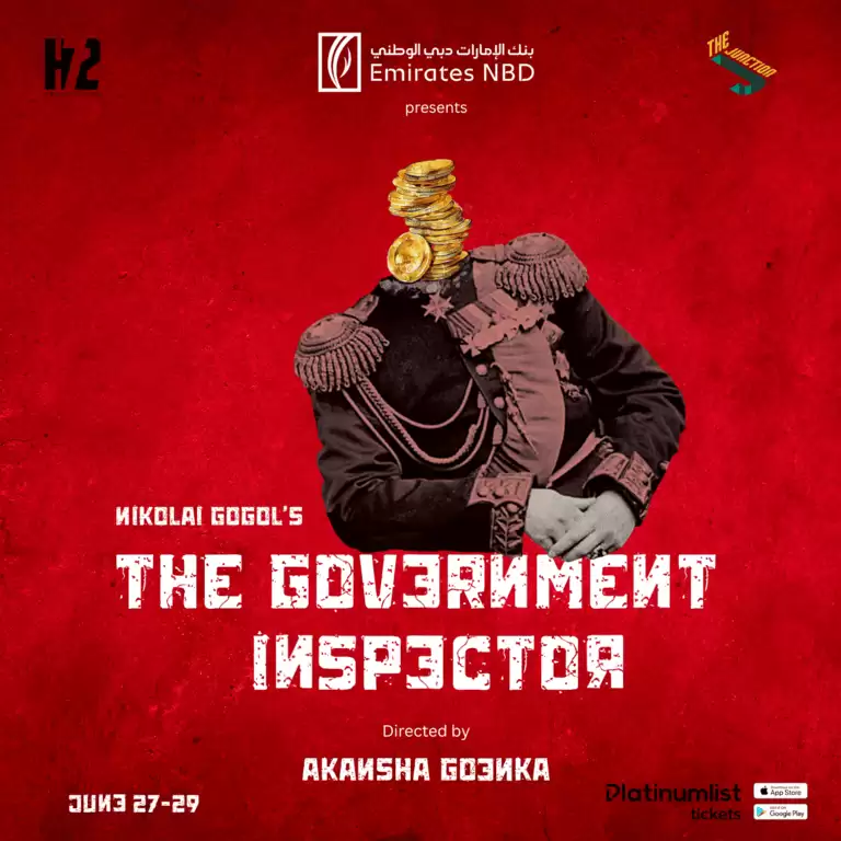 The Government Inspector at The Junction in Dubai
