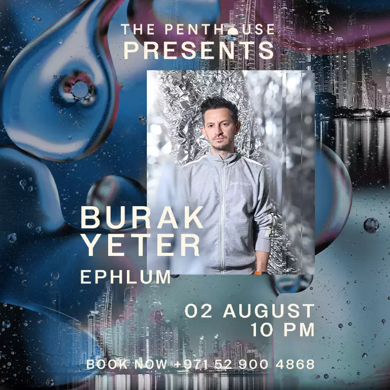 The Penthouse Presents Burak Yeter