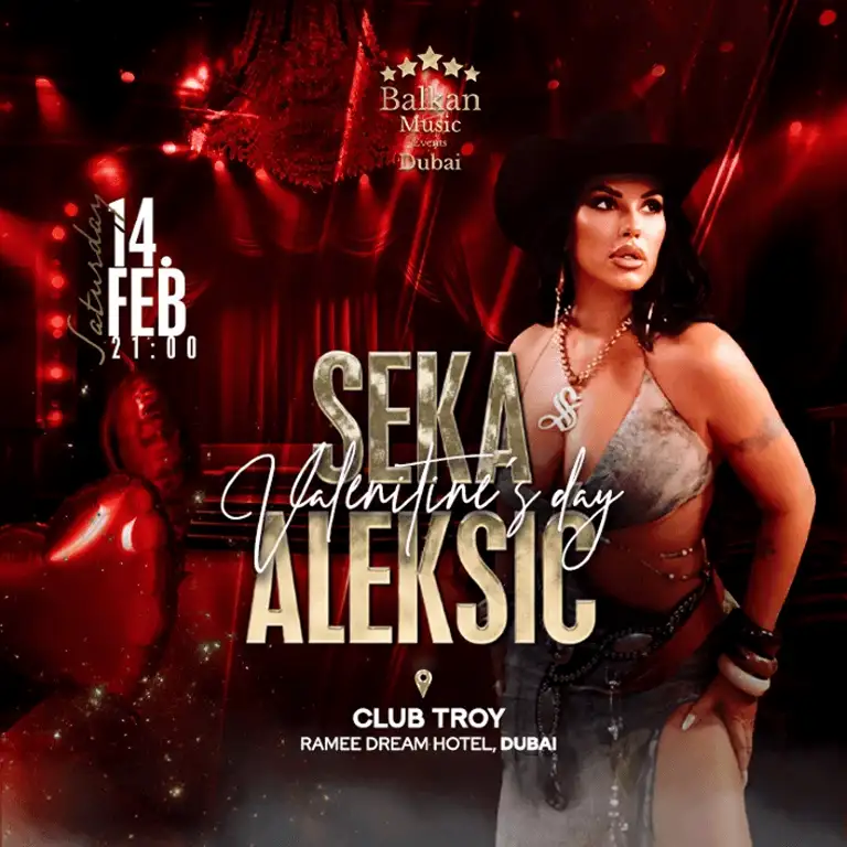 Seka Aleksic Live Concert - Valentine's Day at Troy in Dubai