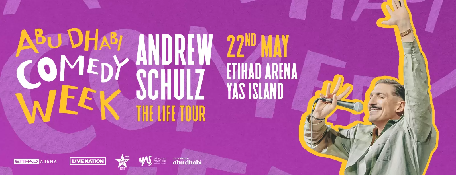 Andrew Schulz - The Life Tour at Etihad Arena in Abu Dhabi